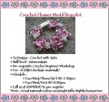 Jewelry Making Course: Crochet Flower Motif Bracelet Workshop