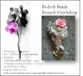 Birds and Beads Brooch Workshop